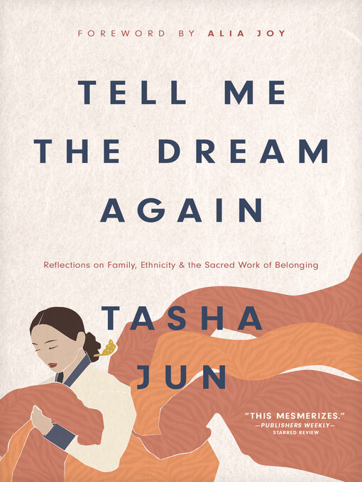 Title details for Tell Me the Dream Again by Tasha Jun - Available